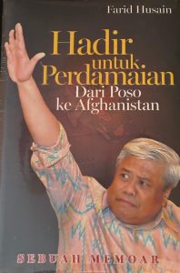 Hadir untuk Perdamaian dari Poso ke Afganistan